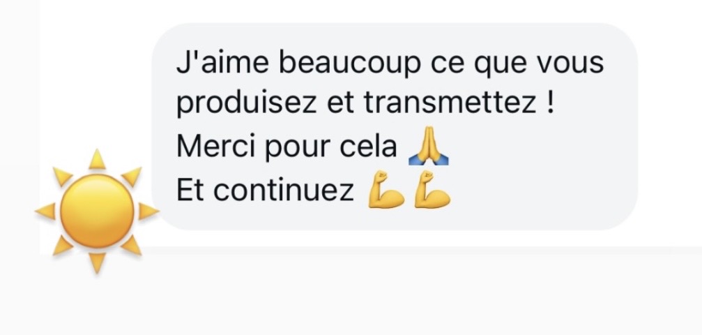 Témoignage : adore le contenu et le transmet